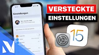 VERSTECKTE iPhone Einstellungen mit iOS 15 - Diese Einstellungen musst du kennen | Nils-Hendrik Welk