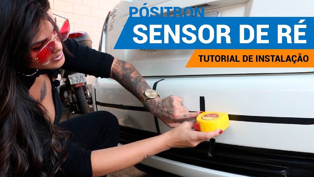 Como Instalar Sensor de Estacionamento / Ré Pósitron - DIY - Canal ...