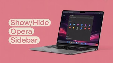How to Show/Hide Sidebar on Opera Browser [TUTORIAL]