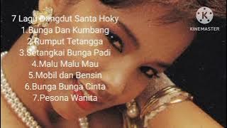 7 Lagu Dangdut Santa Hoky