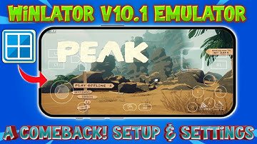 Winlator v10.1 Android Full Setup & Best Settings |  Play PC Games on Android Smoothly