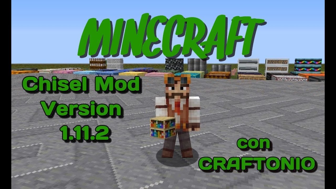 TUTORIAL MINECRAFT MOD: CHISEL MOD 1.11.2 "LABERINTO" - YouTube