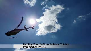 Landing Zone & Air Ambulance Training