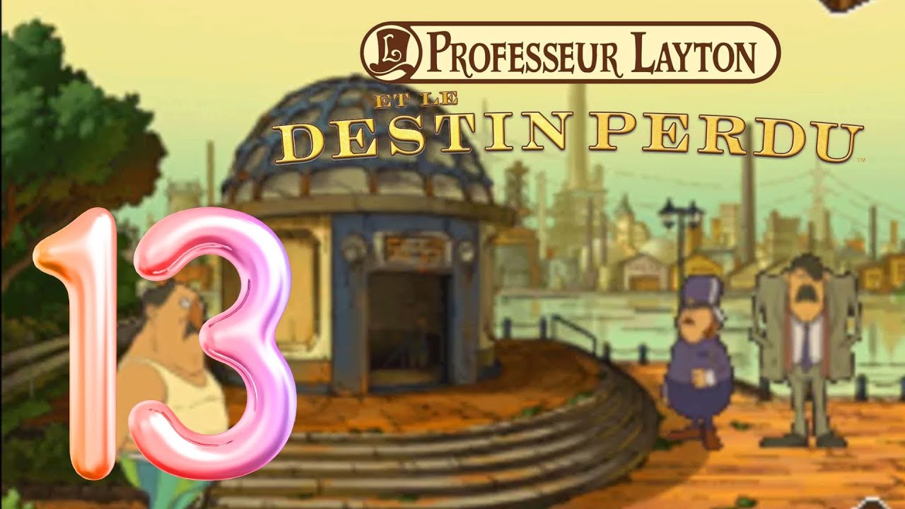 Professeur Layton et le Destin Perdu (Non Commenté) #13 Le Temps Des