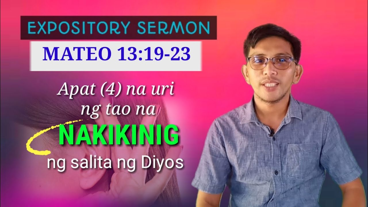 APAT (4 ) NA URI NG TAO NA NAKIKINIG NG SALITA NG DIYOS, AYON SA MATEO 