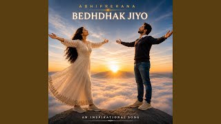 Bedhdhak Jiyo