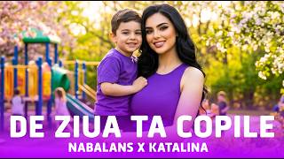 NABALANS x Katalina - De Ziua Ta Copile (Official Video)