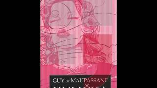 Kulička - Guy de Maupassant, Audiokniha