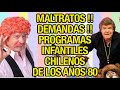 VERDADES Y MITOS DE LOS INOLVIDABLES PROGRAMAS INFANTILES MÁS FAMOSOS DE LOS AÑOS 80 EN CHILE