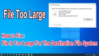 How to Fix : File Is Too Large For The Destination File System