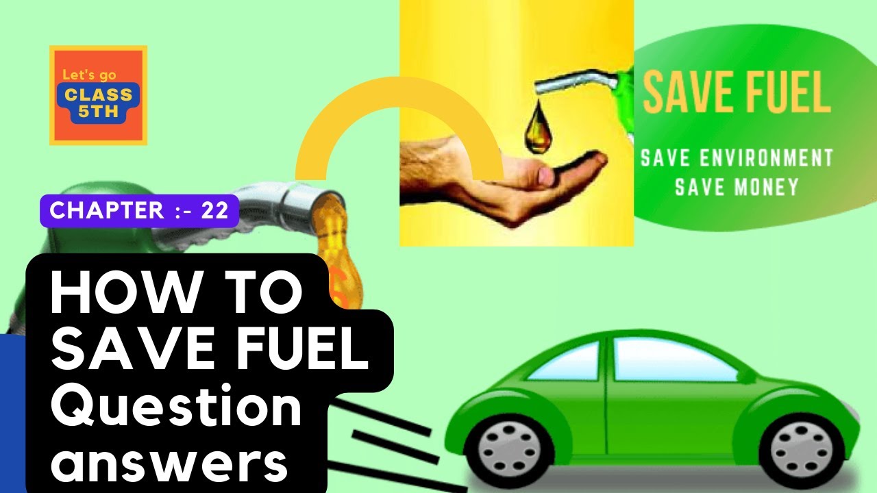 HOW TO SAVE FUEL QUESTION ANSWERS Class 5th I EVS Chapter 22