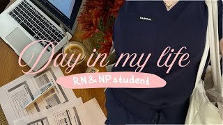 Day In My Life | NP student, registered nurse, studying, balancing school & work