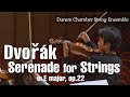 A.ドヴォルザーク: 弦楽セレナーデ Op. 22  A.Dvorak: Serenade for Strings