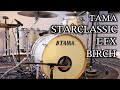 My tama starclassic