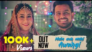 Video thumbnail of "Main Aur Meri Awargi | Official Music Video | Shahzan Mujeeb"