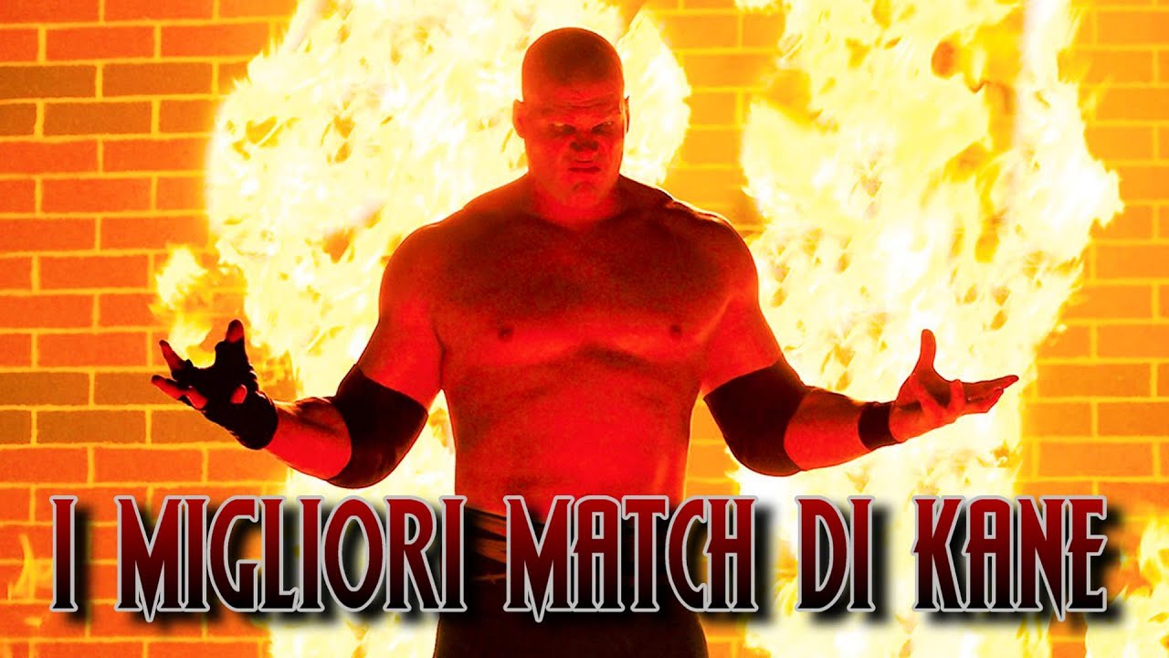 I 10 Migliori Match di Kane