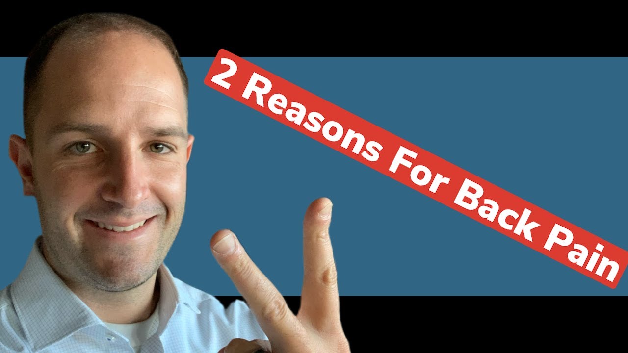 The 2 big causes of back pain and how to fix them