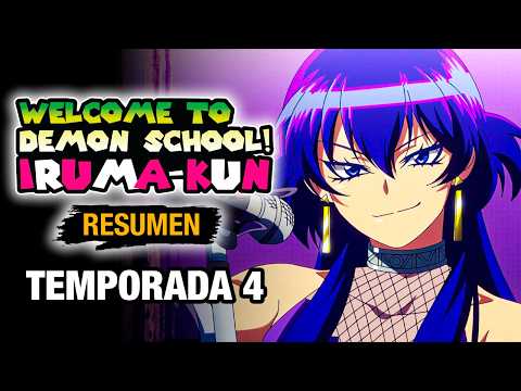 🌟Mairimashita! Iruma Kun 4 [Resumen] TEMPORADA 4 | Resumen de Iruma kun Temporada 4