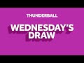 The National Lottery Thunderball draw results from Wednesday 09 March 2022