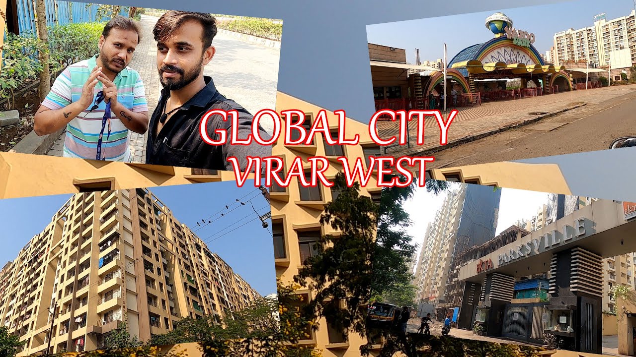 Global City ! Virar ! In Mumbai Virar west ! Vlog 2023