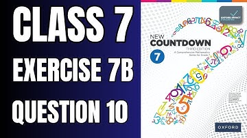 Klas 7 Oefening 7B Vraag 10 | Oxford New Countdown Book 7 derde editie #wiskunde