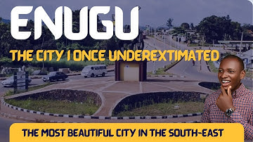 Enugu: A Breathtaking Drive Through the Jewel of the South-East