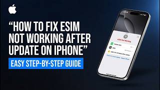 How to Fix eSIM Not Working After Update on iPhone