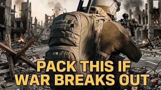 The 72-Hour Go Bag You Should Pack First if War Breaks Out
