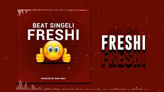 Freshi Beat Singeli Produced By DjMaN cHiDo