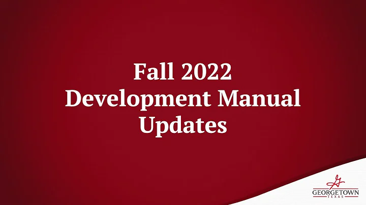 Development Manual Update   Process Improvements Webinar 12 22