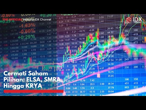 Cermati Saham Pilihan: ELSA, SMRA, Hingga KRYA | POWER BREAKFAST 28/02