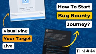 How To Get Started in Bug Bounty(Twitter Thread), Valuable Bug Bounty Resources | THM #44