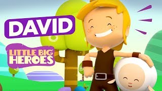 David - Bible Stories for Kids - Little Big Heroes