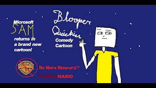 No More Bloopers? - A Blooper Quickie @TheEpicMario