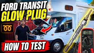 Ford Transit Glow Plug Fault How to Test and Diagnose (Step-by-Step)