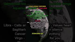 Your Zodiac Expose Fake Love vs True Love #zodiac​ #zodiacsigns​ #astrology​ #horoscope​ #tarot​