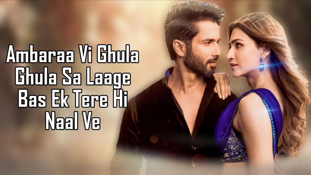 Akhiyaan Gulaab LYRICS   Mitraz  Teri Baaton Mein Aisa Uljha Jiya  Shahid Kapoor and Kriti Sanon