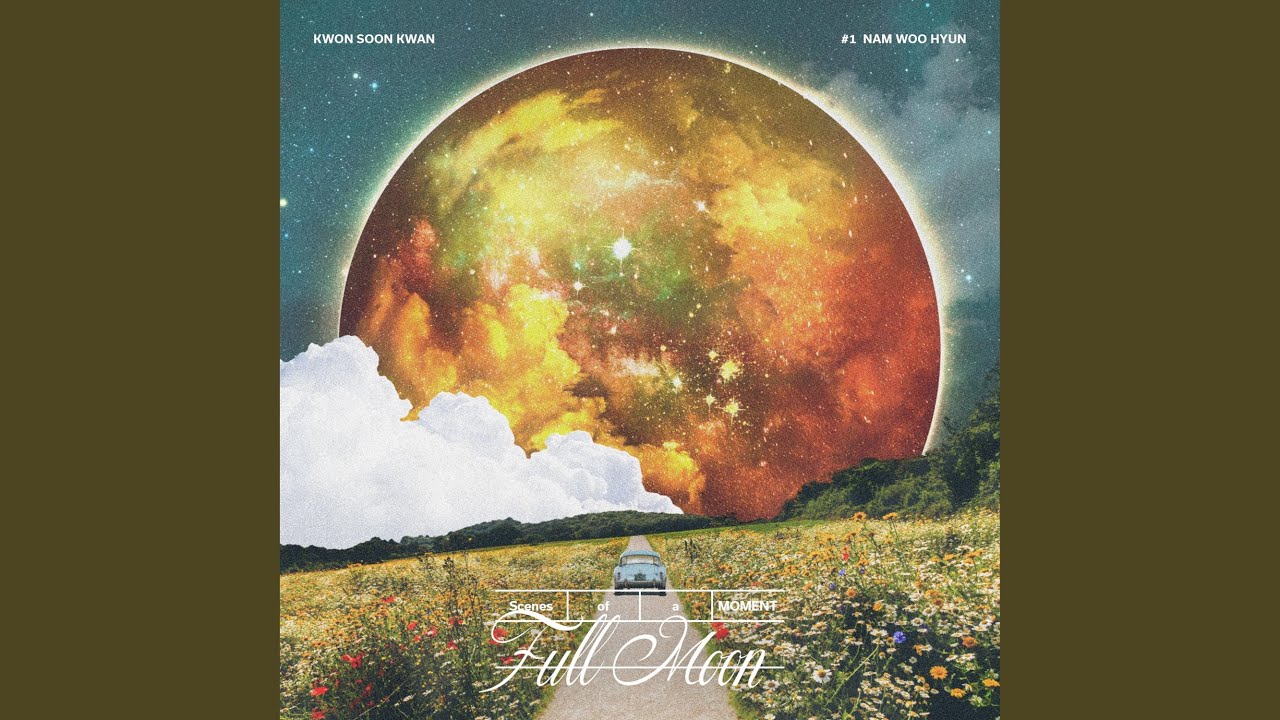 FULL MOON (with NAM WOO HYUN)