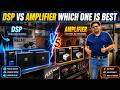 DSP VS AMPLIFIER WHICH ONE IS BEST FOR YOUR CAR | CARPLUS