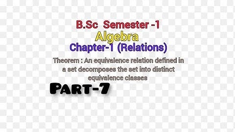 || Prove that two equivalent classes are either disjoint or identical || BSc semester-1||