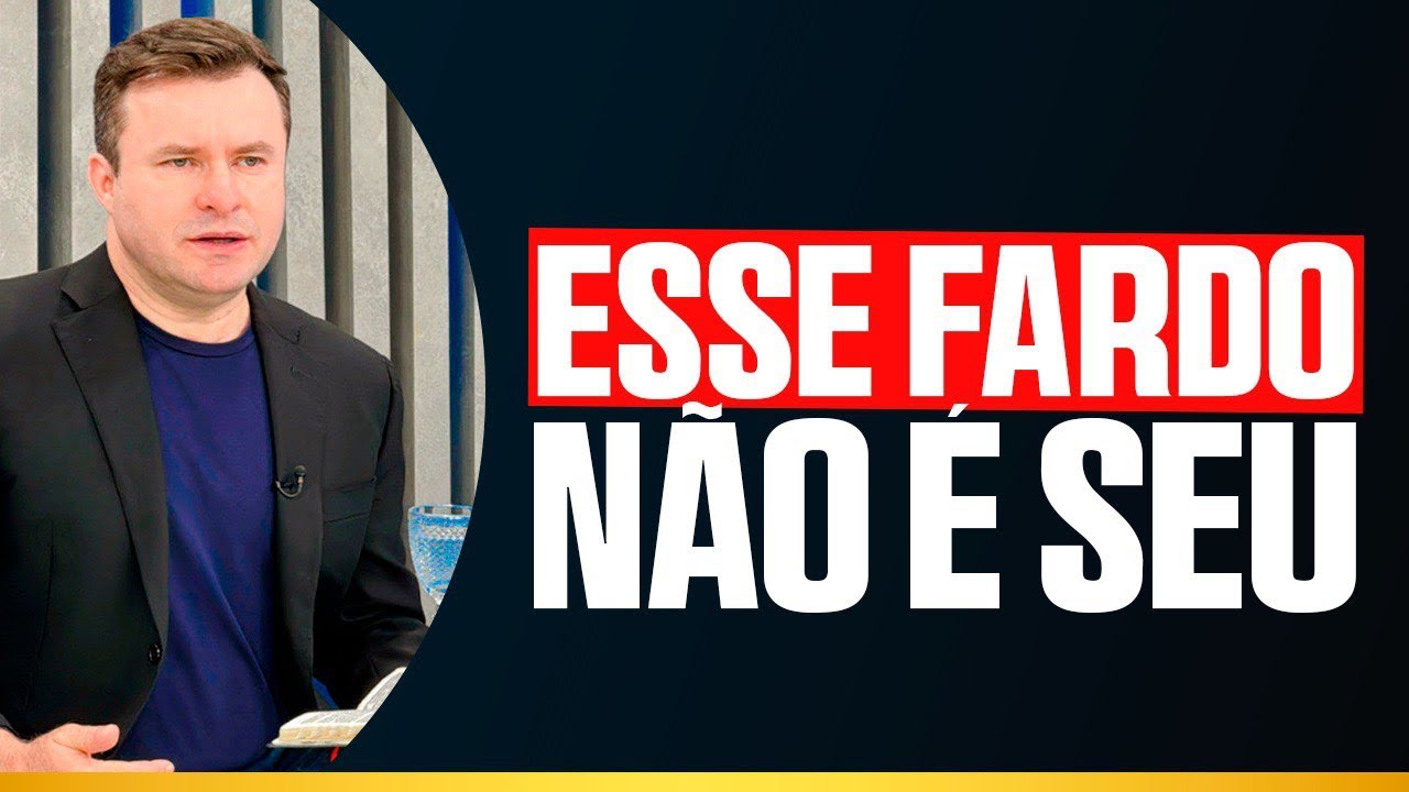 ESSE FARDO NÃO É SEU