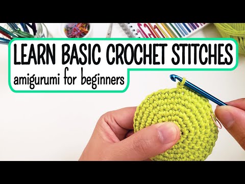 How to crochet basic stitches | Amigurumi basics for beginners | Ami 101 Part 3