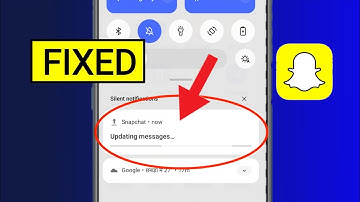 Fix Snapchat Updating Messages Notification Problem Solve