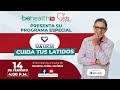 14 de feb i san lucas cuida tus latidos en behealth tv