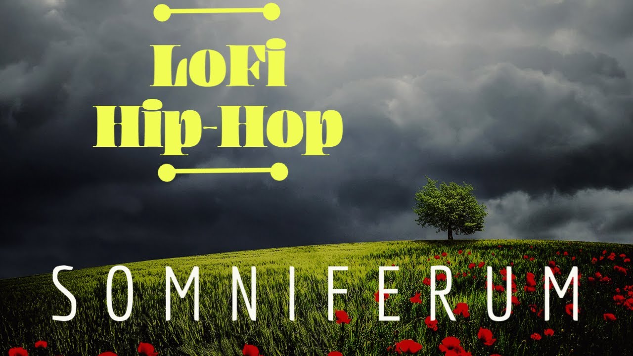 Lofi Hip Hop Song - Somniferum - Music to relax to