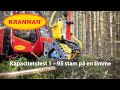 Kapacitetstest 1 – Skördare Kranman 620S