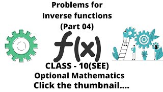 1.19. Problems for Composite Functions (Part 04) || Optional Math || Class 10(SEE)