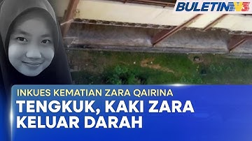 INKUES KEMATIAN ZARA QAIRINA | Pelajar Senior Individu Pertama Temui Arwah Pengsan – Saksi (BU)