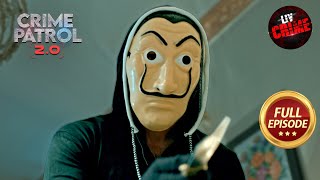 नकबपश Gang न कय महलओ प हमल Crime Patrol 2.0 Full Episode