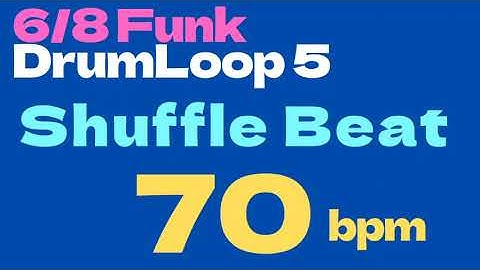 Shuffle Beat [6/8 Funk Drum Loop 5 ] 70bpm
